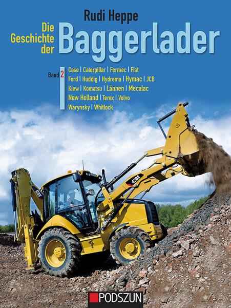 Die Geschichte der Baggerlader - Band 2 - gedrucktes Buch zum Bestpreis! - verwuester.net