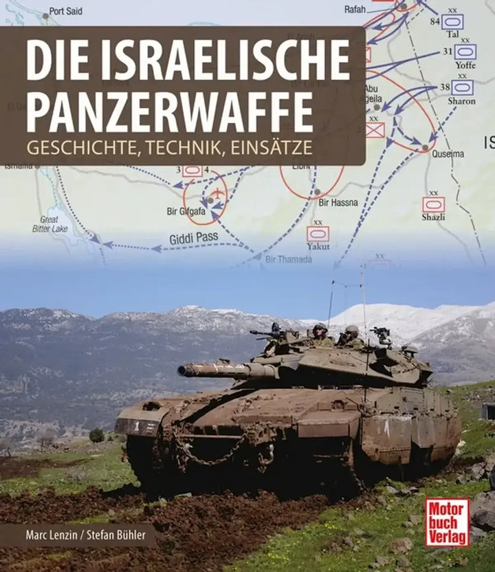 Die israelische Panzerwaffe, Geschichte und Kampfpanzer der israelischen Streitkräfte seit 1948 - gedrucktes Buch zum Bestpreis! - verwuester.net
