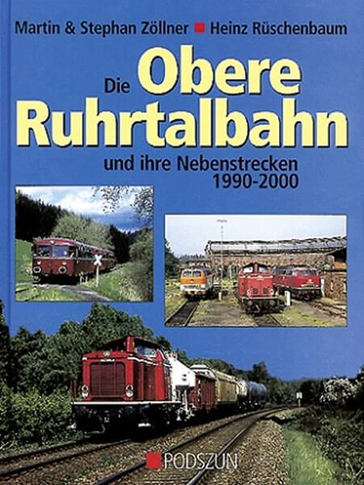 Die Obere Ruhrtalbahn und ihre Nebenstrecken 1990-200, Buchcover