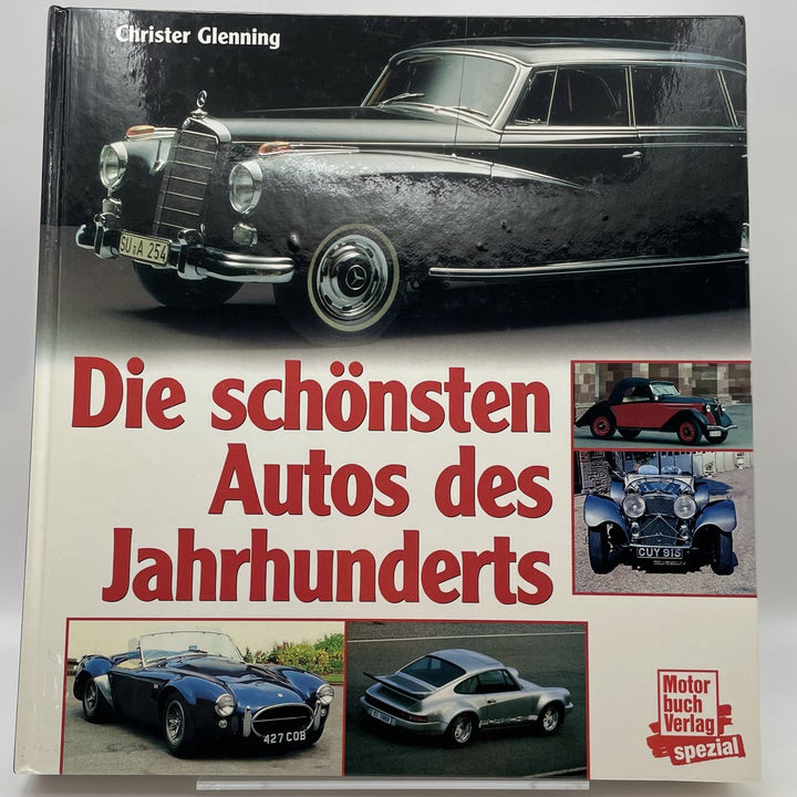 Die schönsten Autos des Jahrhunderts