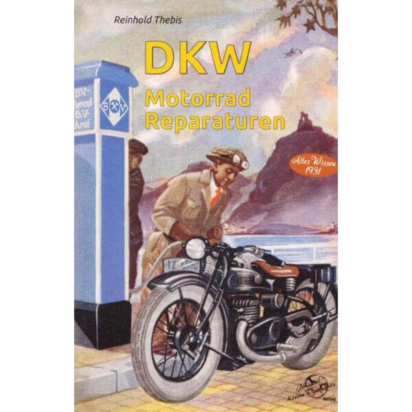 DKW Motorrad Reparaturen - gedrucktes Buch zum Bestpreis! - verwuester.net
