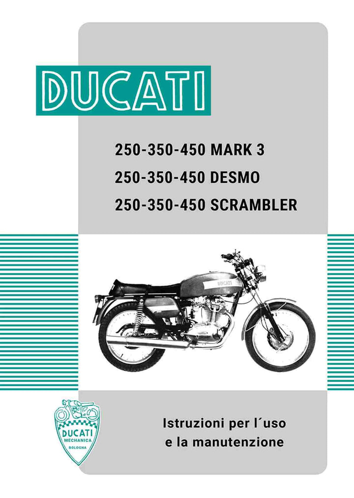 Ducati 250, 350, 450 Mark 3, Desmo, Scrambler, Istruzioni e manutenzione, Buchcover