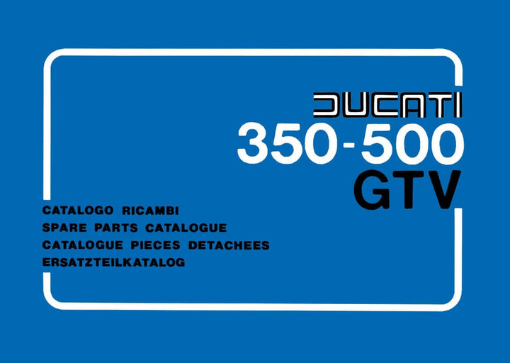Ducati 350 und 500 GTV Ersatzteilkatalog, Buchcover