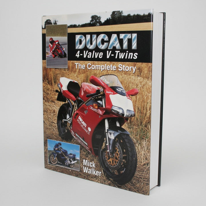 Ducati 4-Valve V-Twins - The Complete Story