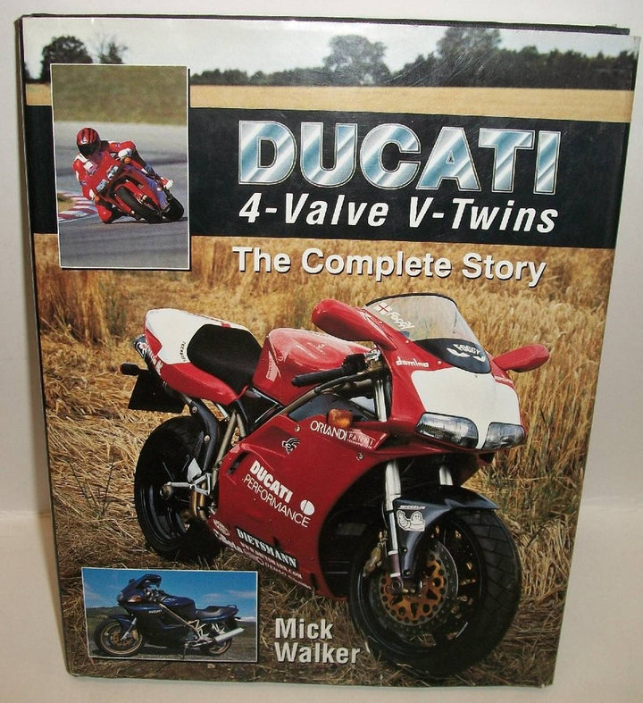 Ducati 4-Valve V-Twins - The Complete Story - gedrucktes Buch zum Bestpreis! - verwuester.net