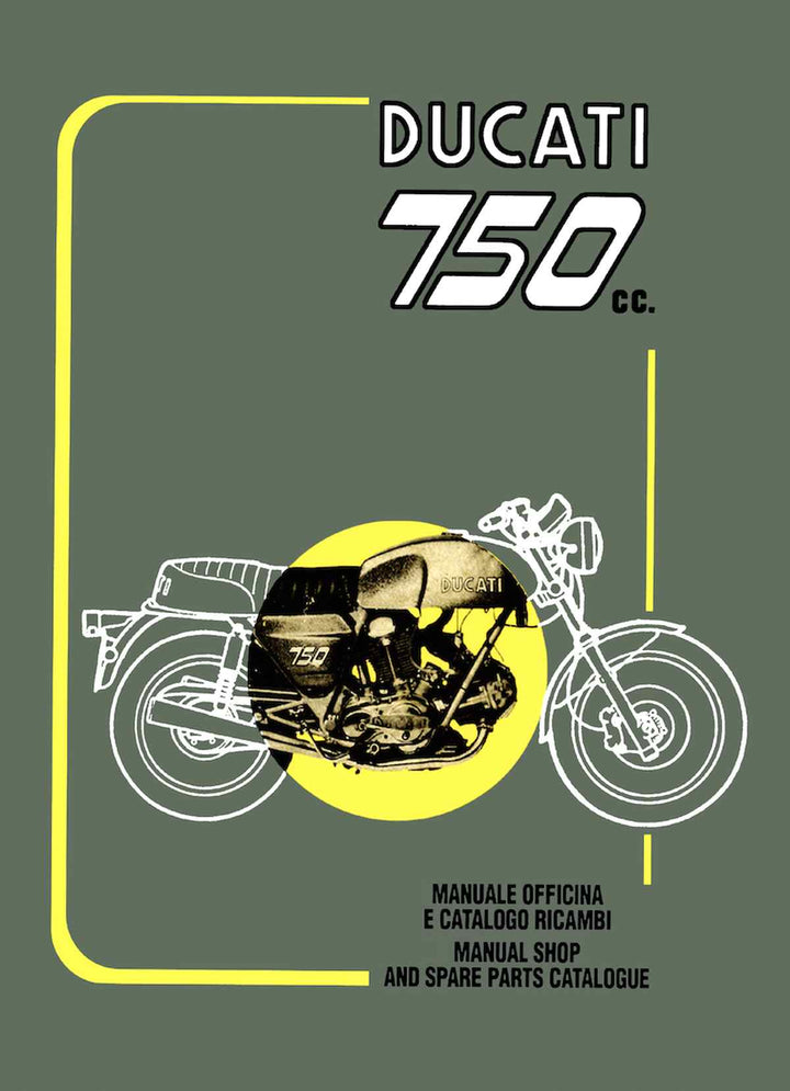 Ducati 750 (runder Königswellen-V-Motor) Repair Manual (nur Motor) und Spare Parts Catalogue für 750GT / 750 Sport, Buchcover