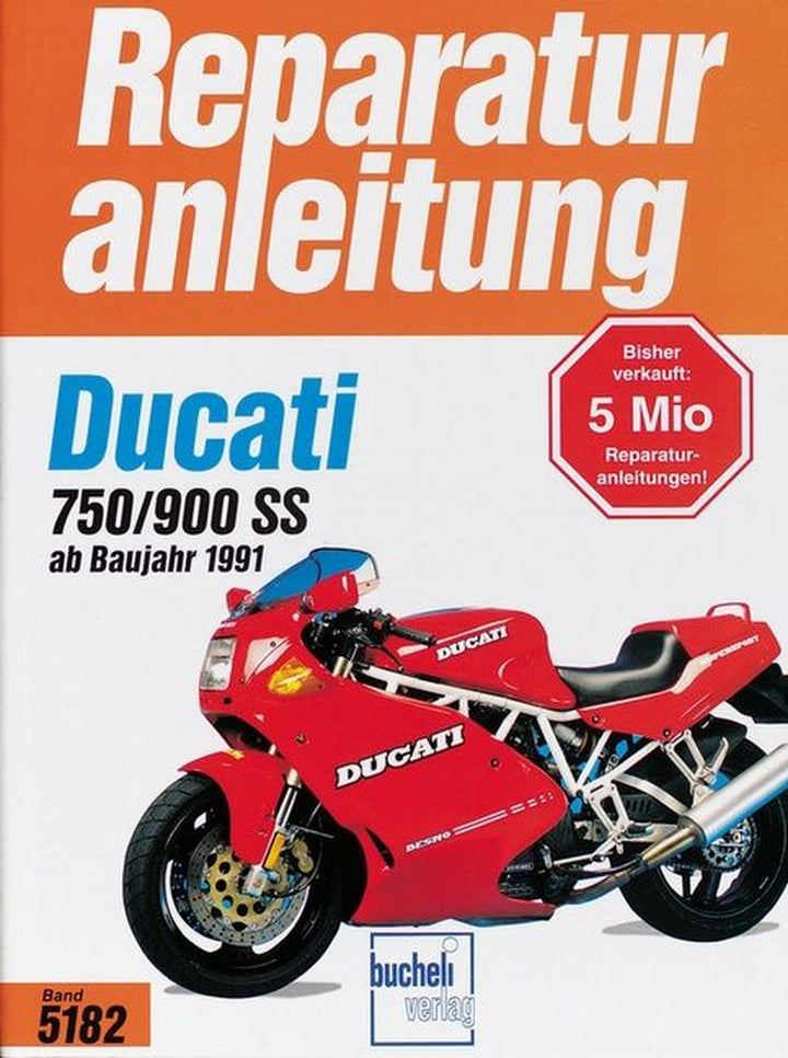 Ducati 750 SS / 900 SS ab Baujahr 1991 - Reparaturbuch, Buchcover