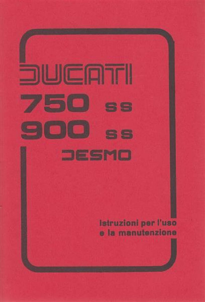 Ducati 750 SSund 900 SS Desmo Uso e Manutenzione, Buchcover