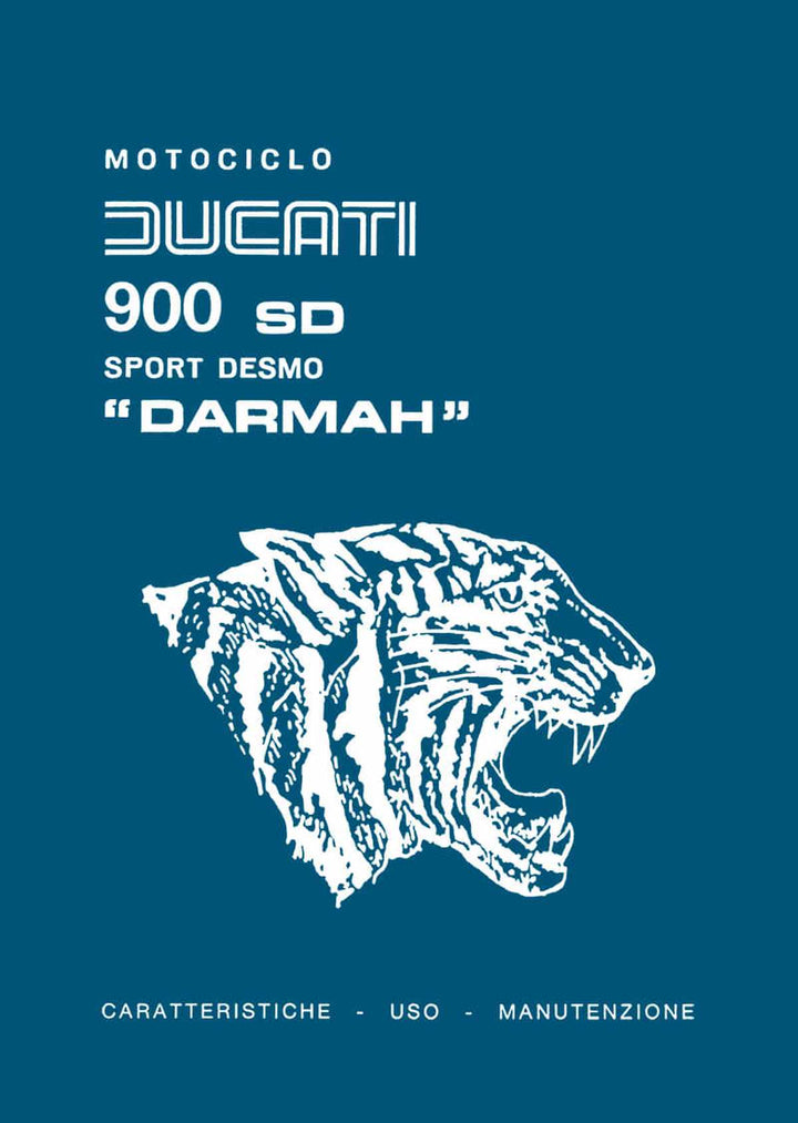 Ducati 900 SD Sport Desmo "Darmah" Betriebsanleitung, Caratteristiche - Uso - Mantutenzione, Buchcover