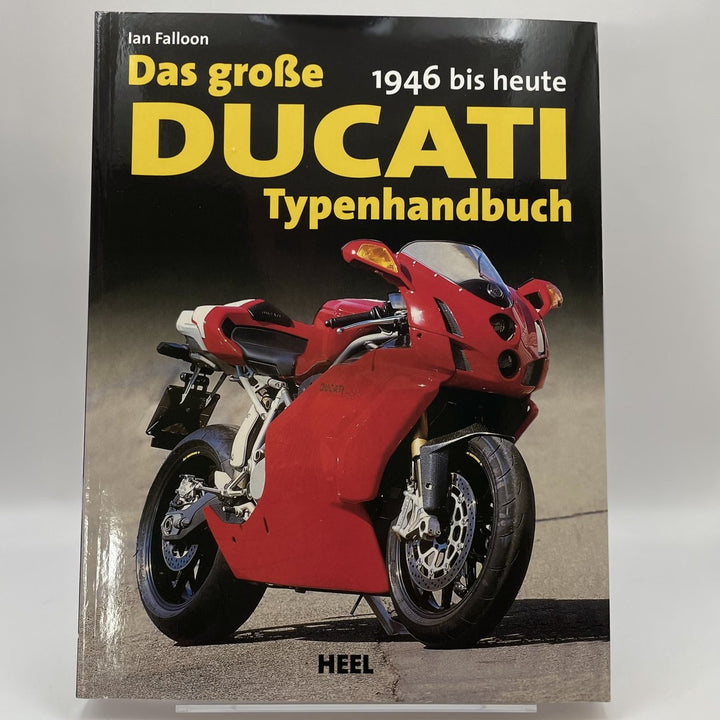 Das grosse Ducati-Typenhandbuch