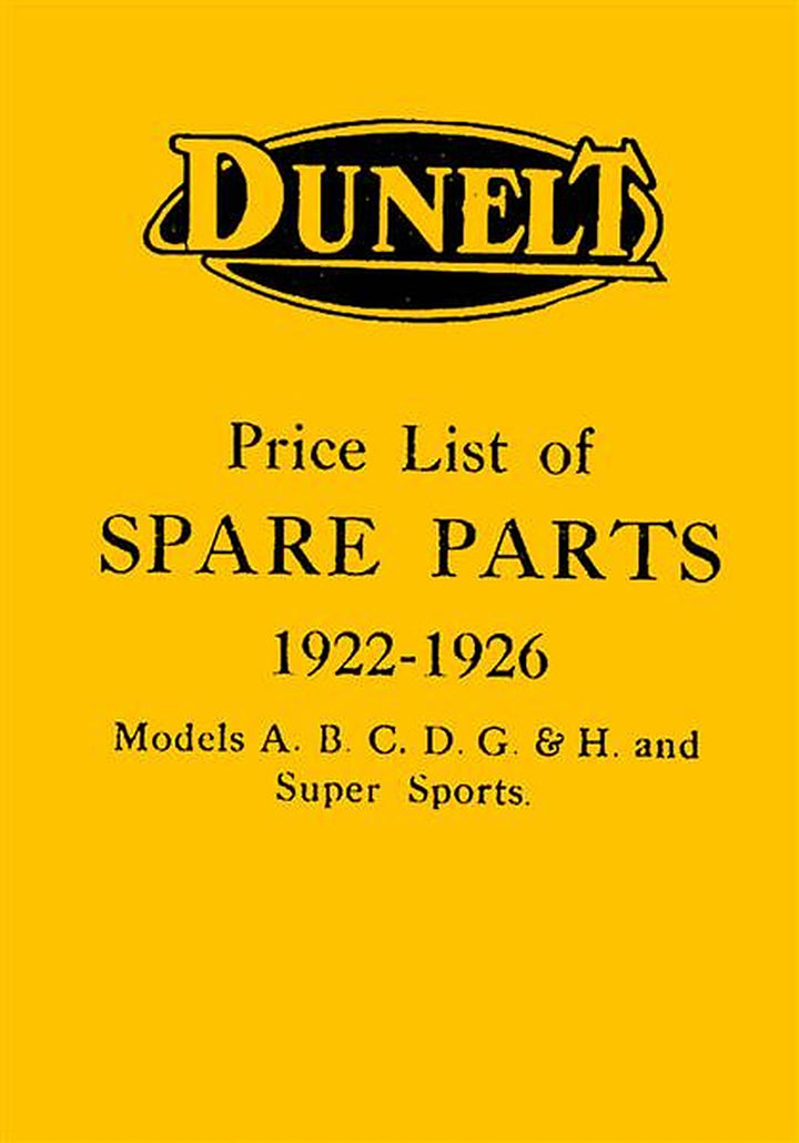 Dunelt Modelle A, B, C, D, G & H und Super Sports, 1922-1926 Spare Parts, Buchcover
