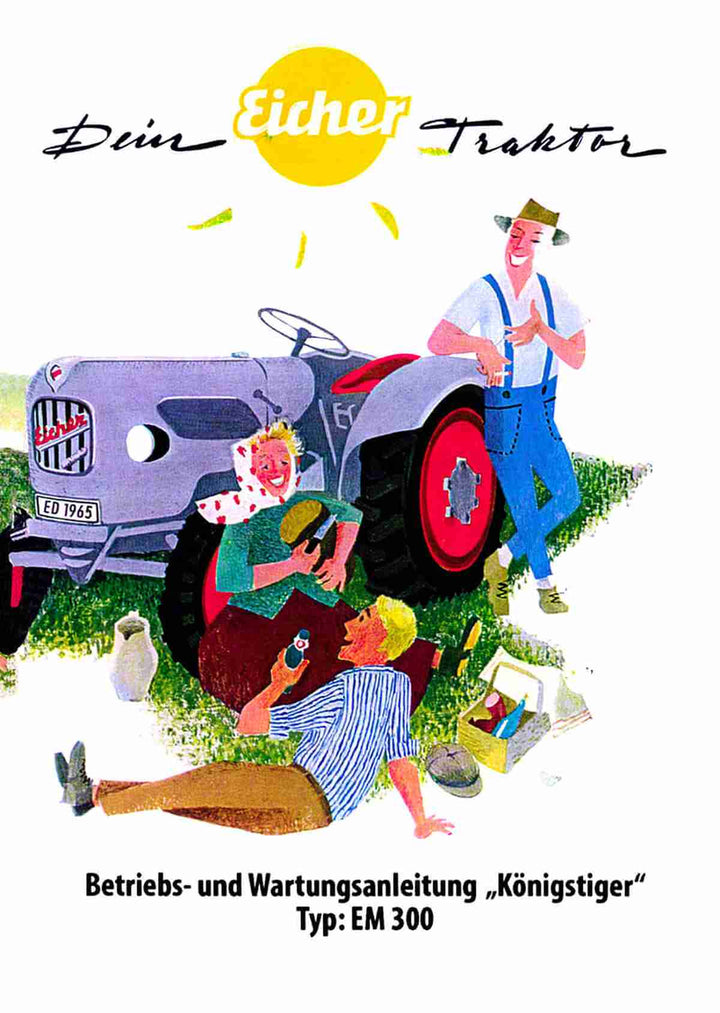 Eicher Königstiger EM 300 Traktor Betriebsanleitung, Buchcover