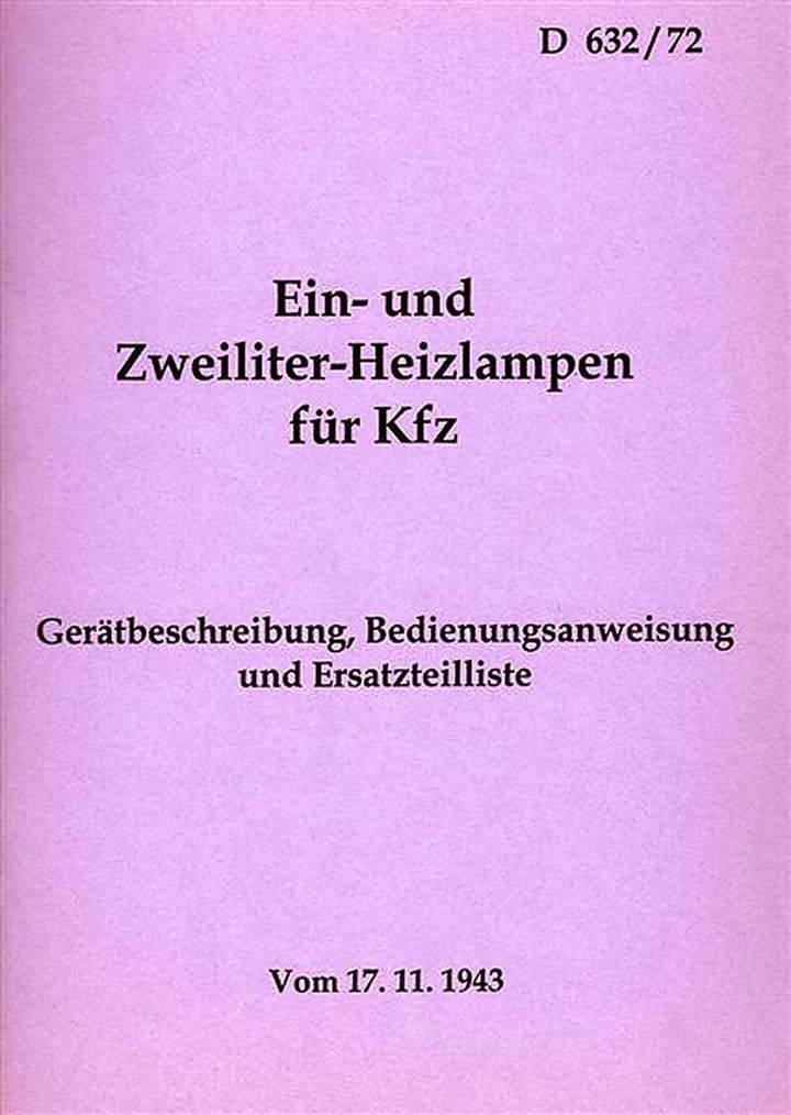 Ein- und Zweiliter-Heizlampen für KFZ Bedienungsanweisung und Ersatzteilliste, Buchcover