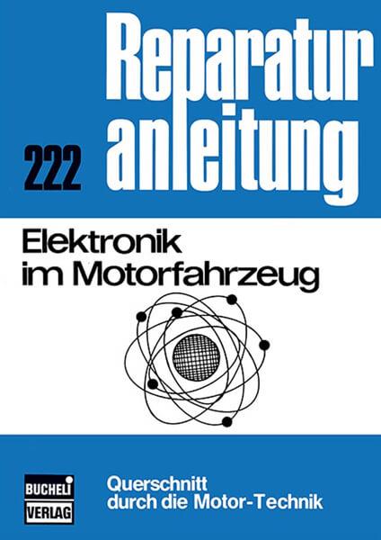 Elektronik im Motorfahrzeug - Reparaturbuch - gedrucktes Buch zum Bestpreis! - verwuester.net