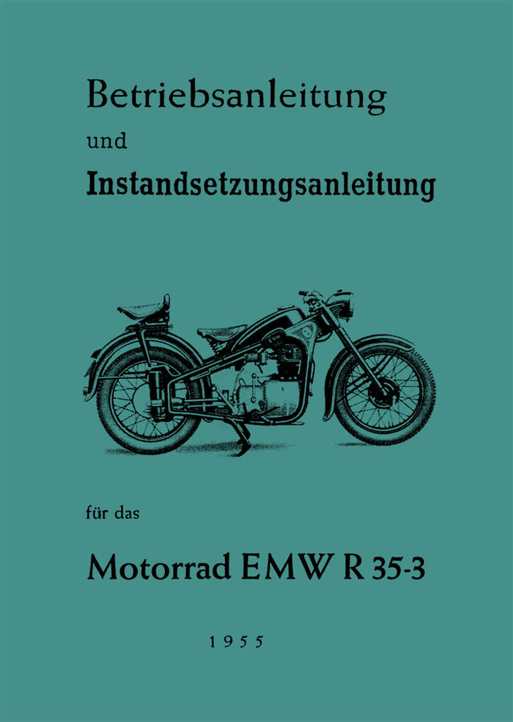 EMW R35/3 Betriebsanleitung und Reparaturanleitung - gedrucktes Buch zum Bestpreis! - verwuester.net