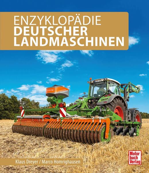 Enzyklopädie Deutscher Landmaschinen - gedrucktes Buch zum Bestpreis! - verwuester.net