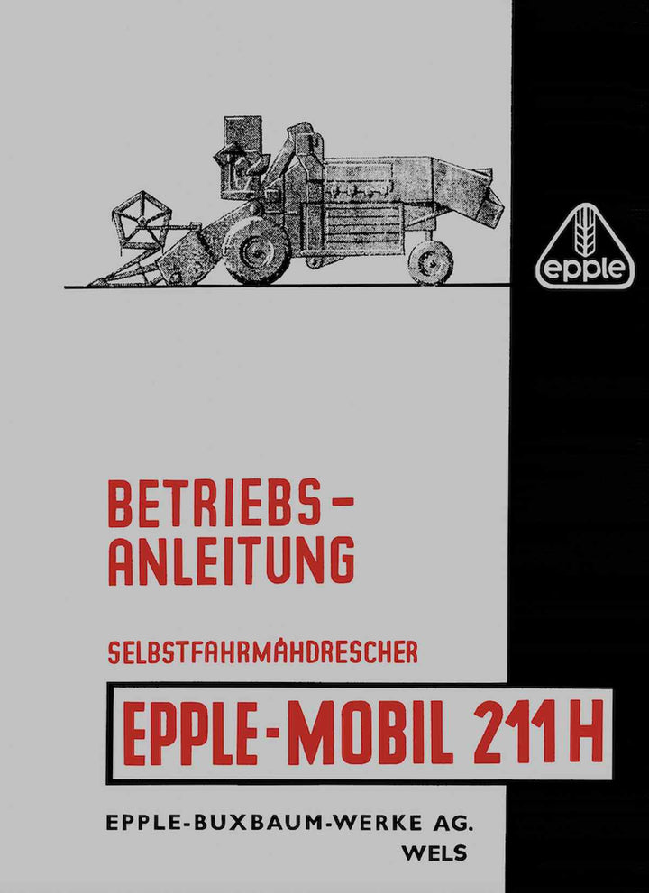 Epple-Mobil 211H Selbstfahr-Mähdrescher Betriebsanleitung, Buchcover