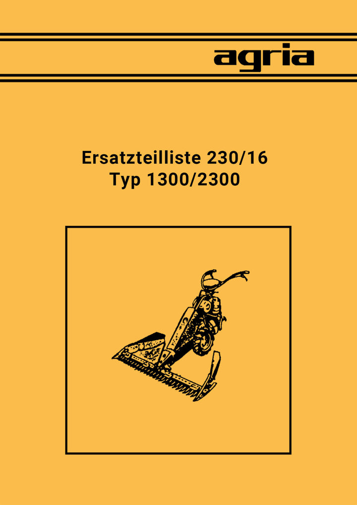 Agria 1300 und 2300 Ersatzteilkatalog 230/16, Buchcover