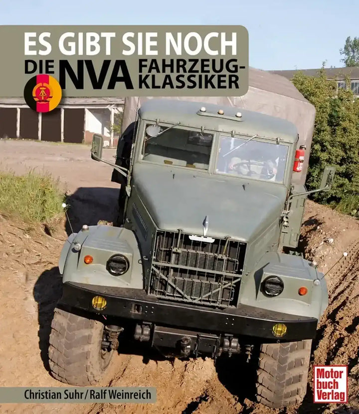 Es gibt sie noch: Die NVA Fahrzeugklassiker - gedrucktes Buch zum Bestpreis! - verwuester.net