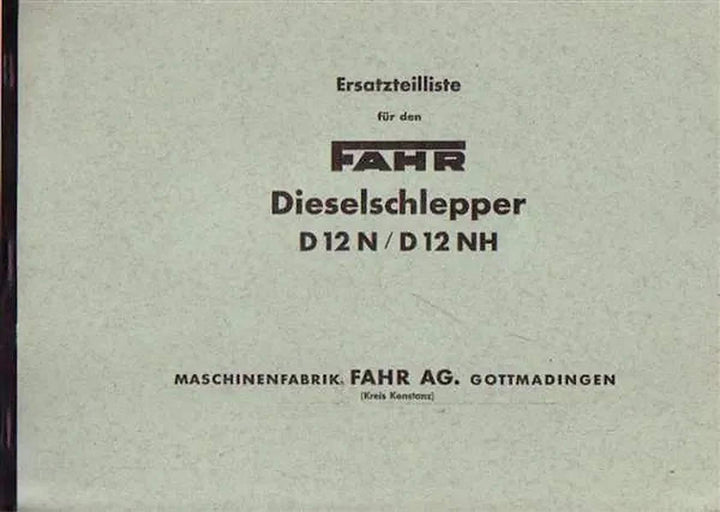 Fahr D12N und D12NH Diesel-Schlepper Ersatzteilkatalog, Buchcover