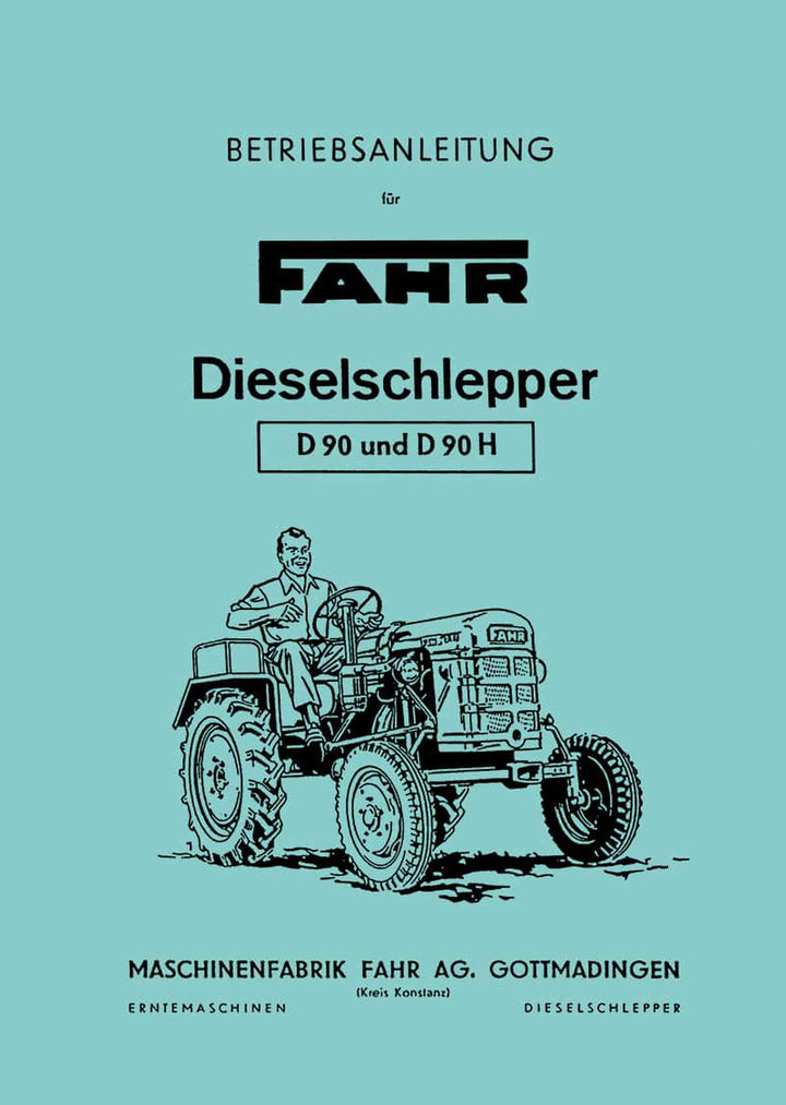 Fahr D90 und D90H Diesel-Schlepper Betriebsanleitung, Buchcover