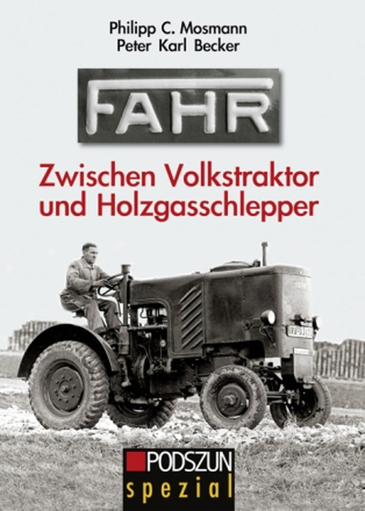 Fahr - Zwischen Volkstraktor und Holzgasschlepper, Buchcover