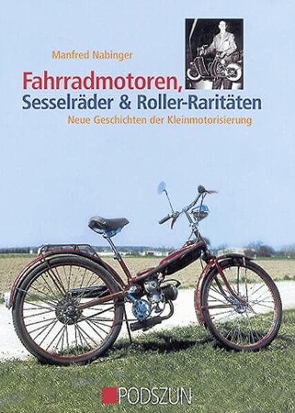 Fahrradmotoren, Sesselräder & Roller-Raritäten - gedrucktes Buch zum Bestpreis! - verwuester.net