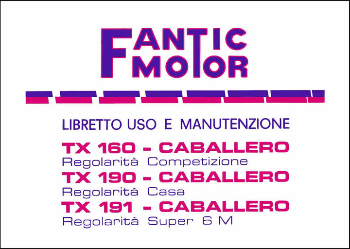 Fantic TX 160, 190, 191 Caballero Regolarita, Regolarita Casa, Regolarita Super 6 M Betriebsanleitung, Buchcover