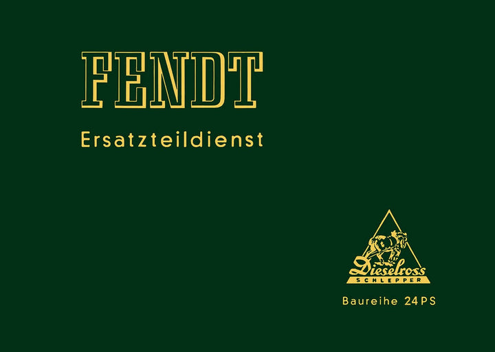 Fendt Baureihe 24PS - F24L und F24W Ersatzteilkatalog, Buchcover