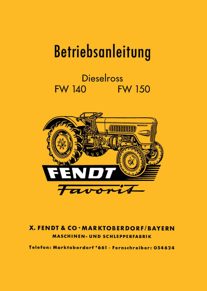 Fendt Dieselross FW140 und FW150 Betriebsanleitung, Buchcover