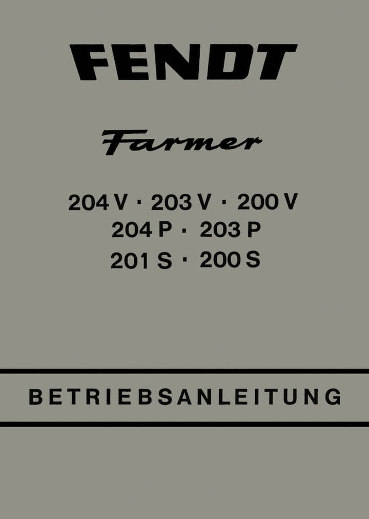 Fendt Farmer 200 201 203 204 Betriebsanleitung, Buchcover
