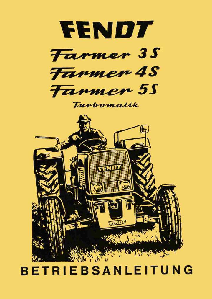 Fendt Farmer 3S 4S 5S Turbomatik Betriebsanleitung, Buchcover