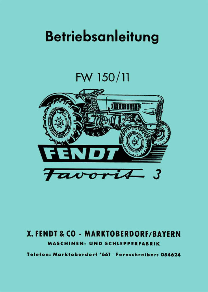 Fendt Dieselross FW150/11 Betriebsanleitung, Buchcover