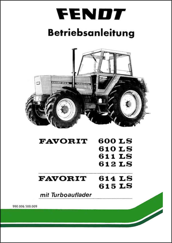 Fendt Favorit 600 610 611 612 614 615 LS Turbo Betriebsanleitung, Buchcover