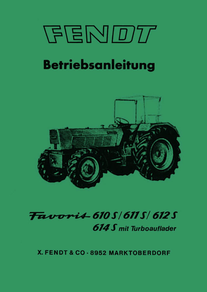 Fendt Favorit 610S 611S 612S 614S Turbo Betriebsanleitung, Buchcover