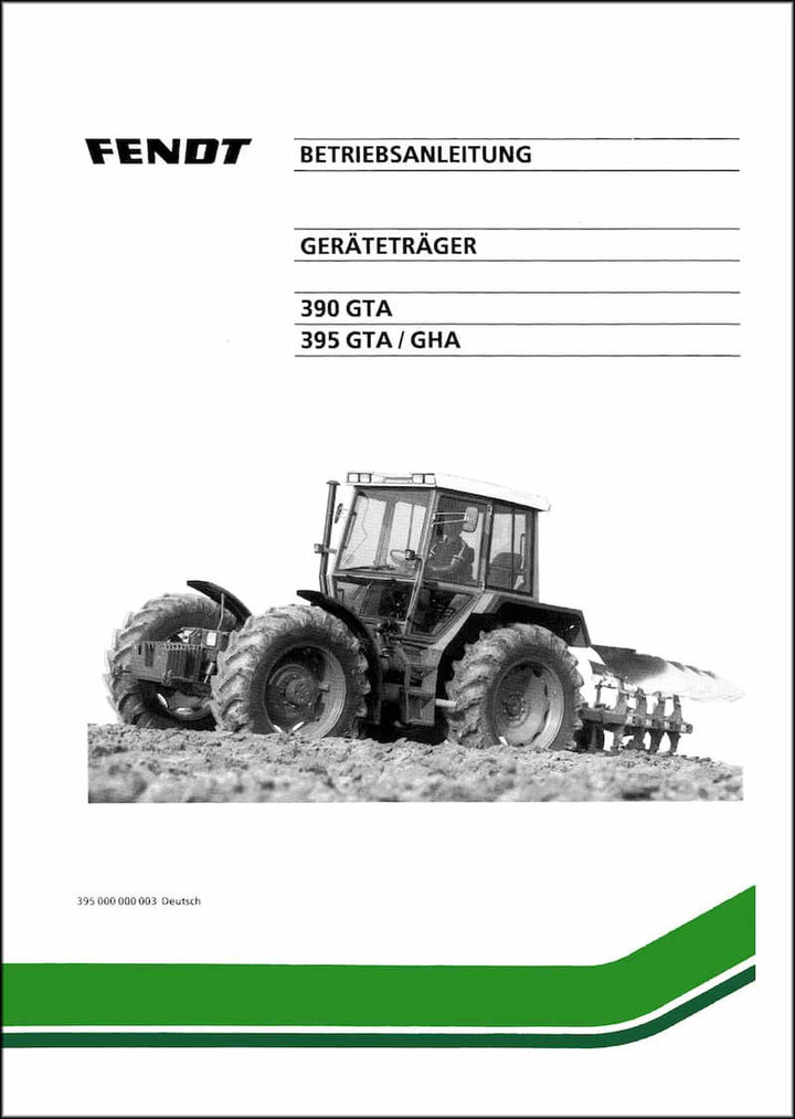 Fendt Geräteträger 390GTA 395GTA 395GHA Betriebsanleitung, Buchcover