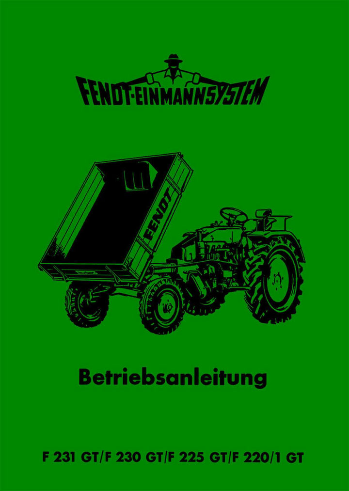 Fendt Geräteträger F231GT F230GT F225GT F220/1GT Betriebsanleitung, Buchcover