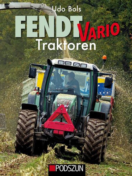 Fendt - Vario Traktoren - gedrucktes Buch zum Bestpreis! - verwuester.net