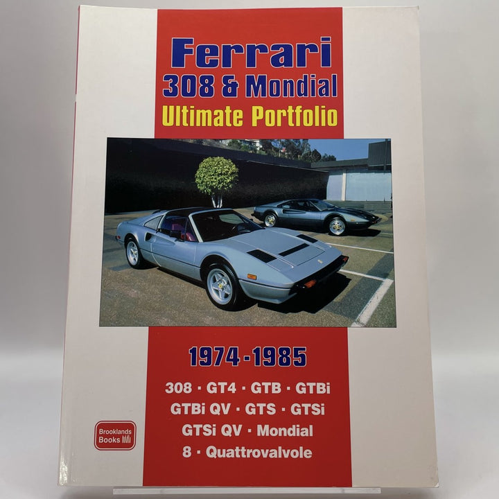 Ferrari 308 & Mondial Ultimate Portfolio 1974-1985 (Ultimate Portfolio)