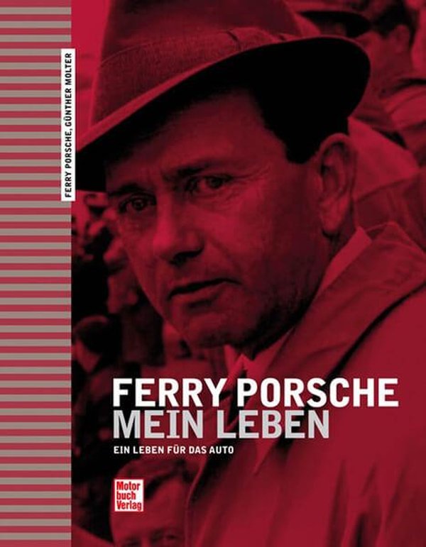Ferry Porsche - Mein Leben - Ein Leben für das Auto - gedrucktes Buch zum Bestpreis! - verwuester.net