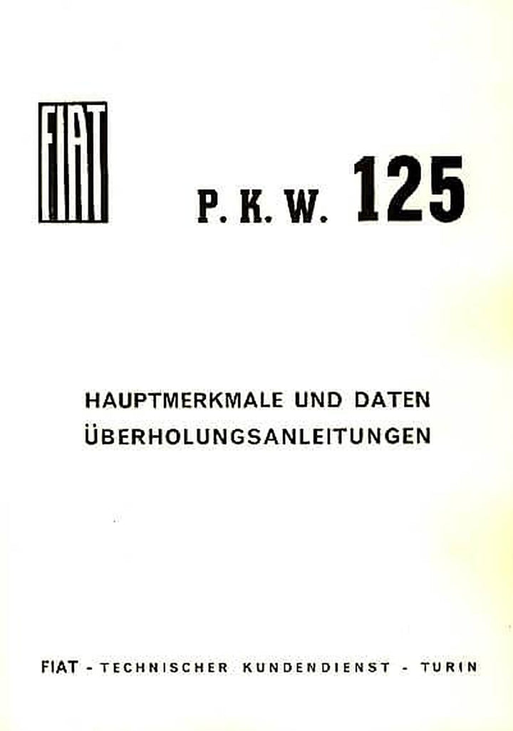 Fiat 125 Hauptmerkmale und Daten, Überholungsarbeiten, Buchcover
