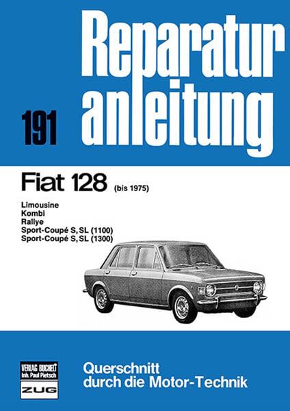 Fiat 128 bis 1975 - Reparaturbuch - gedrucktes Buch zum Bestpreis! - verwuester.net