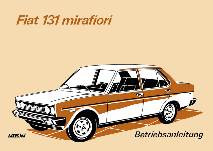 Fiat 131 Mirafiori Betriebsanleitung, Buchcover