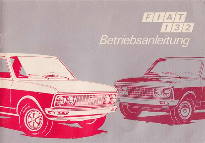 Fiat 132 Betriebsanleitung, Buchcover