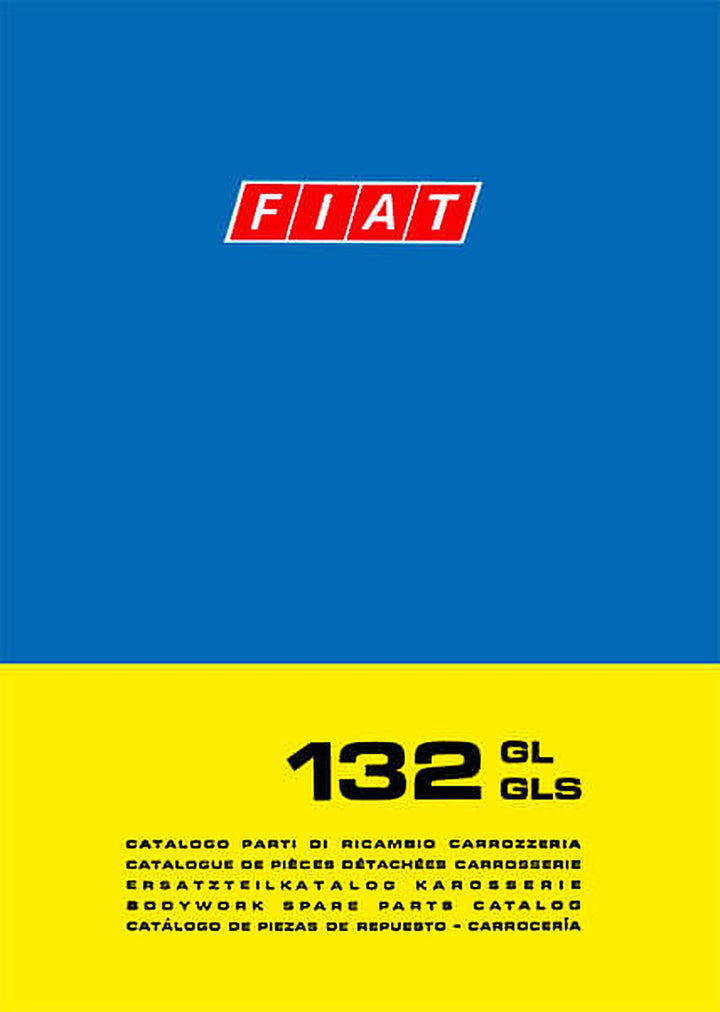 Fiat 132GL und 132GLS Karosserie Ersatzteilkatalog, Buchcover