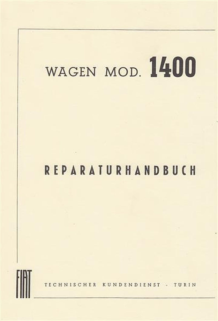 Fiat 1400 Limousine und Cabriolet Reparaturhandbuch, Buchcover