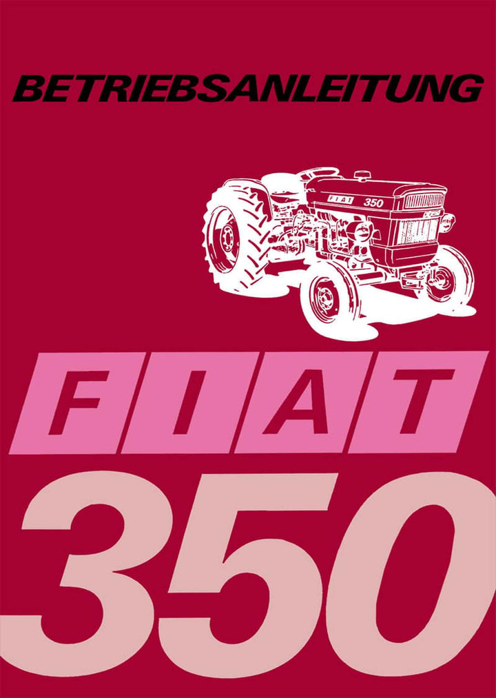 Fiat Traktor 350 Betriebsanleitung, Buchcover