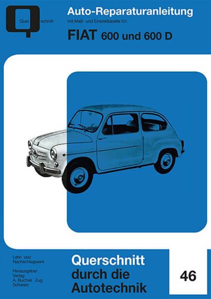 Fiat 600 & 600 D - Reparaturbuch - gedrucktes Buch zum Bestpreis! - verwuester.net