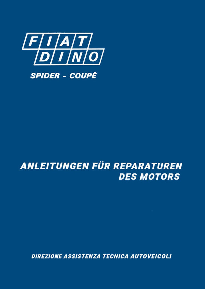 Fiat Dino Spider und Coupé Motor Reparaturanleitung, Buchcover