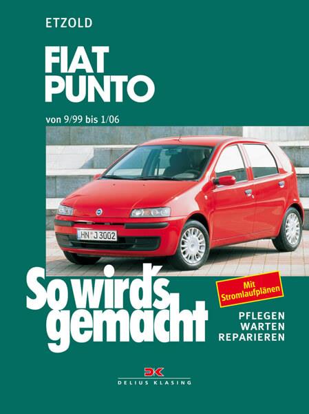 Fiat Punto 9/99-1/06 - Reparaturbuch - gedrucktes Buch zum Bestpreis! - verwuester.net